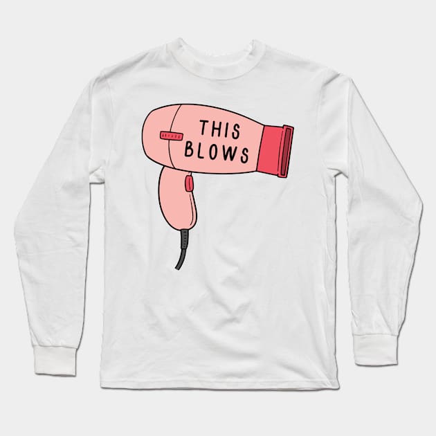 This blows Long Sleeve T-Shirt by medimidoodles